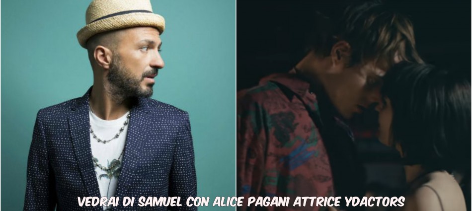Vedrai di Samuel con Alice Pagani